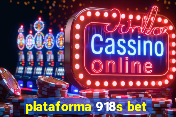 plataforma 918s bet